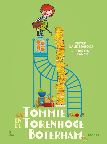 Cover van boek Tommie en de torenhoge boterham