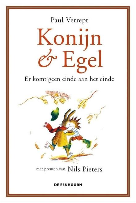 Cover van boek Konijn & Egel Er komt geen einde aan het einde