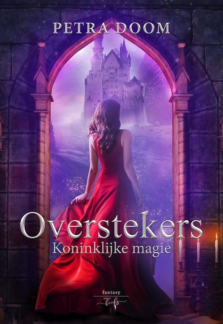 Cover van boek Overstekers #3, Koninklijke magie