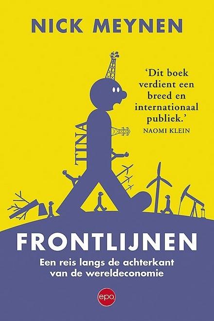 Cover van boek Frontlijnen: een reis langs de achterkant van de wereldeconomie