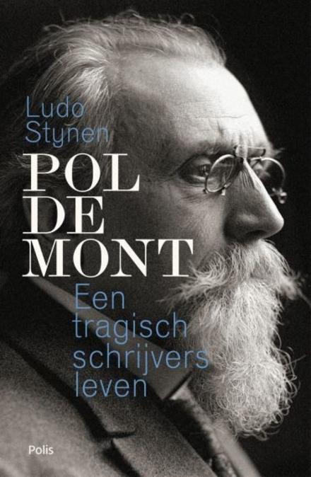 Cover van boek Pol de Mont. Een tragisch schrijversleven.