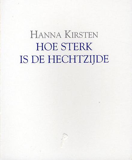 Cover van boek Hoe sterk is de hechtzijde (over woorden gesproken)