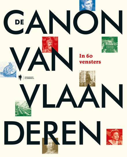 Cover van boek De canon van Vlaanderen in 60 vensters